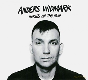 Anders Widmark: Horses on the run [CD]