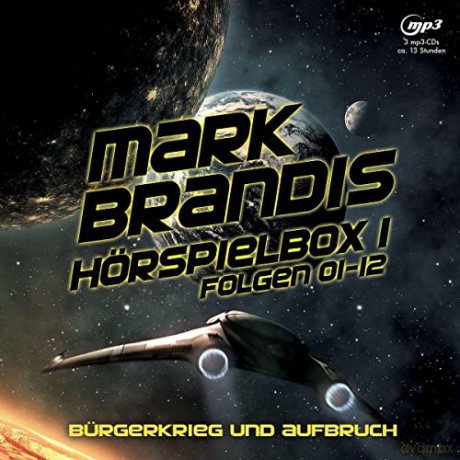 Mark Brandis: Hörspielbox 1-Bürgerkrieg Und Aufbruch [3CD]