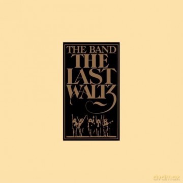 The Band: The Last Waltz [3xWINYL]