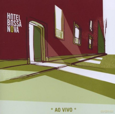 Hotel Bossa Nova: Hotel Bossa Nova-Ao Vivo [CD]