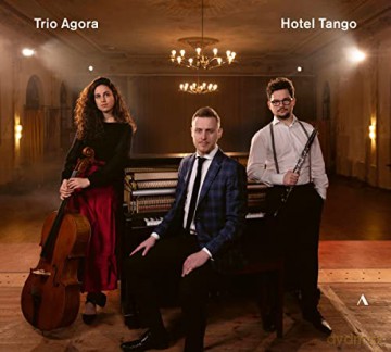 Trio Agora: Hotel Tango [CD]
