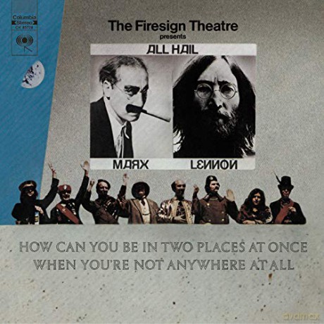 Firesign Theatre: How Can You Be In Two Places At Once When You're [CD]