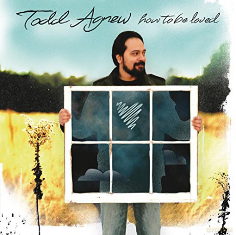 Todd Agnew: How to Be Loved [CD]