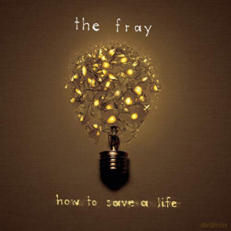 Fray: How To Save A Life [CD]