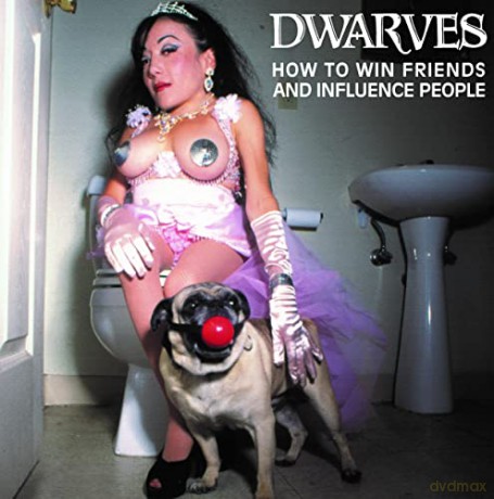 The Dwarves: How To Win Friends And Influence People [CD]