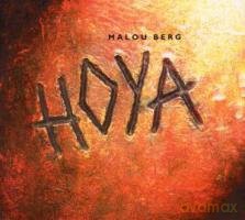 Malou Berg: Hoya [CD]