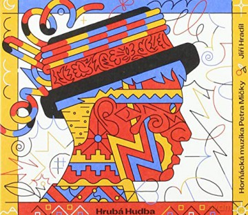Hcm Petra Micky A Jiri Hradil: Hruba Hudba [2CD]