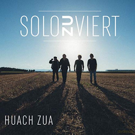 Solozuviert: Huach zua [CD]