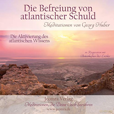 Huber, Georg: Die Befreiung von atlantischer Schul [CD]