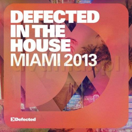 Defected In The House Miami 13 (digipack) [3CD]