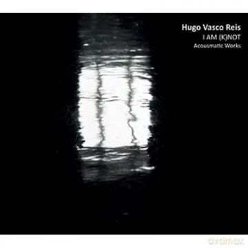 Hugo Vasco Reis-I Am (K)Not [CD]
