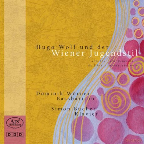 Wörner/Bucher: Hugo Wolf Und Der Wiener Jugendstil [CD]