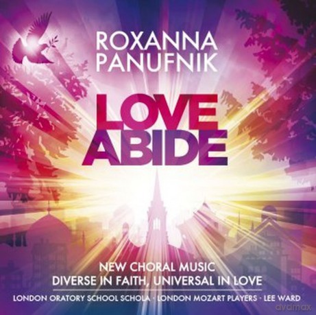 Lee Ward/London Oratory Schola: Panu:Love Abide/New Choral Mus [CD]