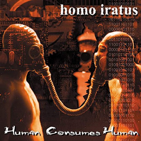 Homo Iratus: Human Consumes Human [CD]
