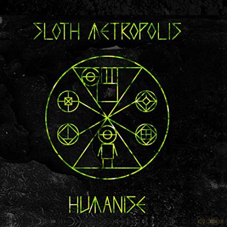 Sloth Metropolis: Humanise [CD]