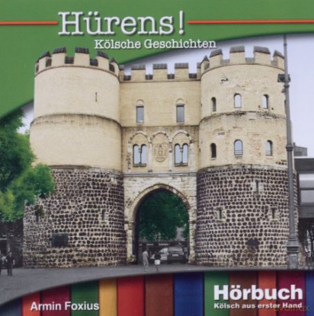 Armin Foxius: Hürens! Kölsche Geschichten [CD]