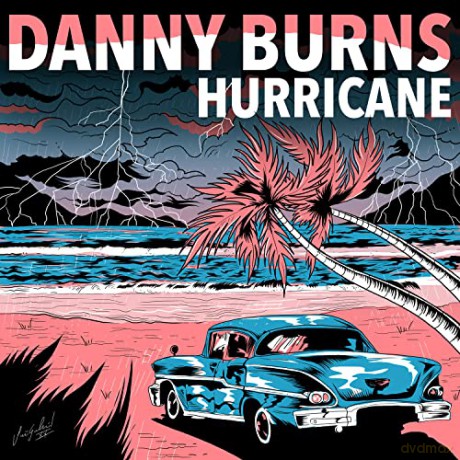 Danny Burns: Hurricane [CD]
