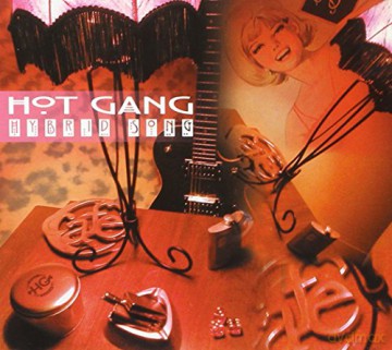 Hybrid Song-Hot Gang [CD]