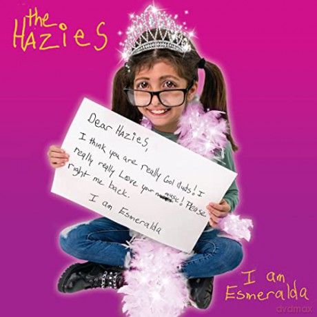 Hazies: I Am Esmeralda [CD]