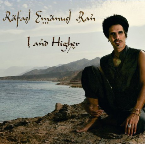 Rafael Emanuel Ran: I And Higher [CD]