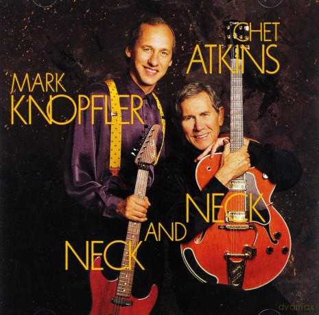 Mark Knopfler/ Chet Atkins: Neck and Neck [CD]