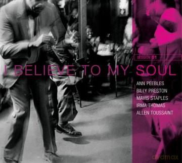 I Believe to My Soul [CD]