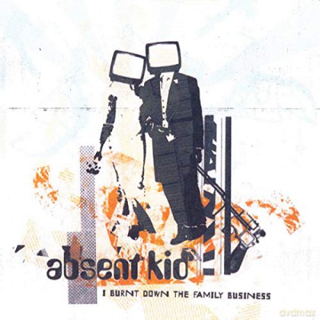 Absent Kid: I Burn Down The Family.. [CD]