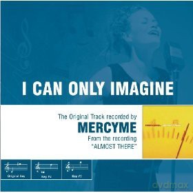 I Can Only Imagine [CD]