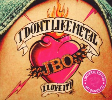 J.B.O.: I Dont Like Metal-I Love It (Ltd.Ed.) [2CD]