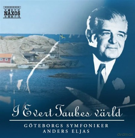 Göteborgs Symfoniker: I Evert Taubes Värld [CD]
