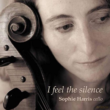 Sophie Harris: I Feel the Silence [CD]