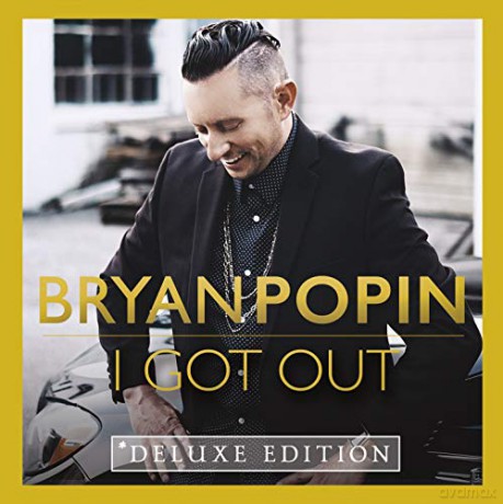 Bryan Popin: I Got Out [CD]