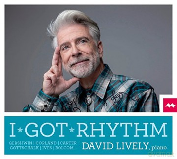 David Lively: I Got Rhythm [CD]
