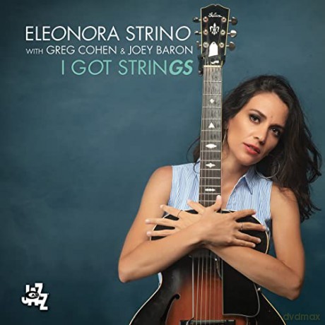 Eleonora Strino: I Got Strings [CD]