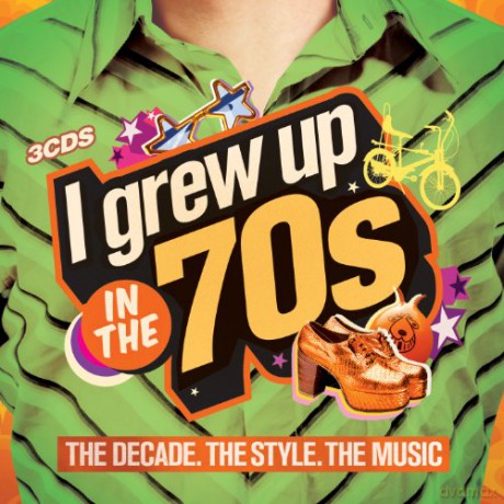 I Grew Up In The 70s: I Grew Up in the 70s [3CD]