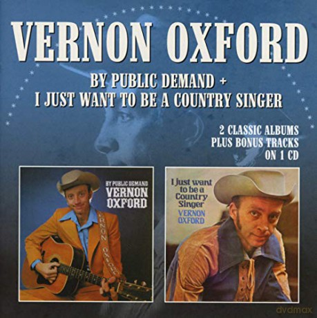Vernon Oxford: I Just Want To Be A Country Si [CD]