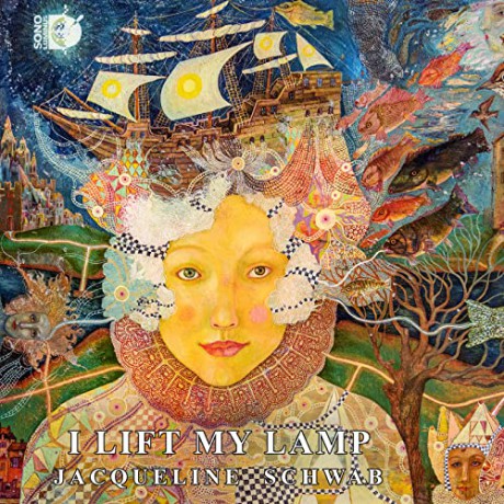 Jacqueline Schwab: I Lift My Lamp [CD]