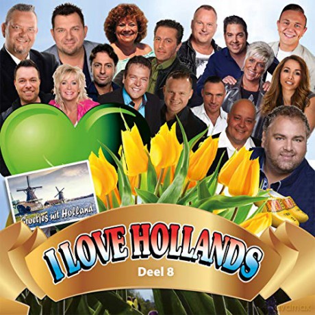 I Love Hollands Deel 8 [CD]