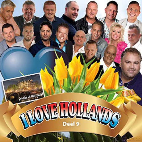 I Love Hollands Deel 9 [CD]