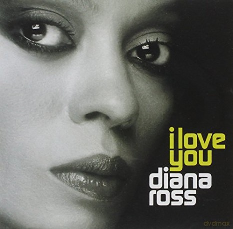 Diana Ross: i love you [CD]