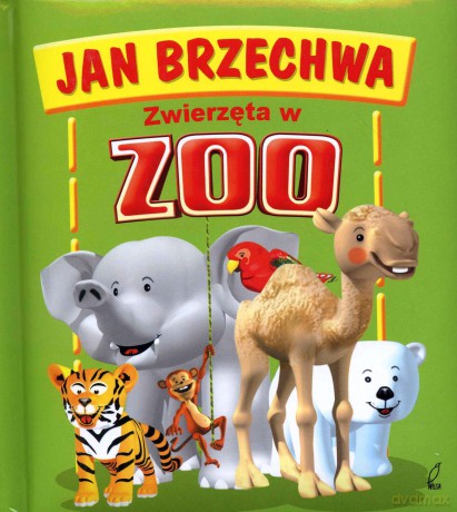 Brzechwa. Zwierzęta W Zoo [KSIĄŻKA]