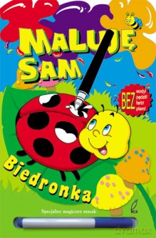 Biedronka. Maluję Sam [KSIĄŻKA]
