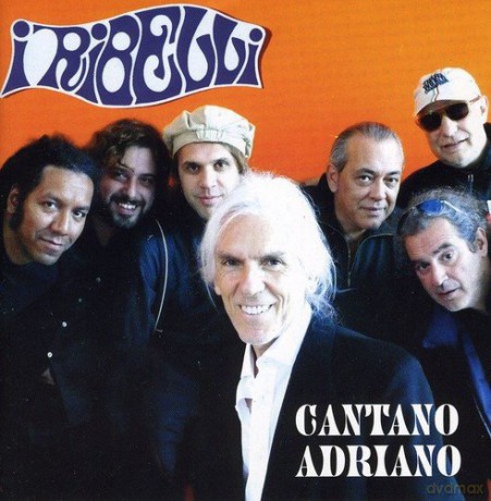I Ribelli: I Rebelli Cantano Adriano [2CD]