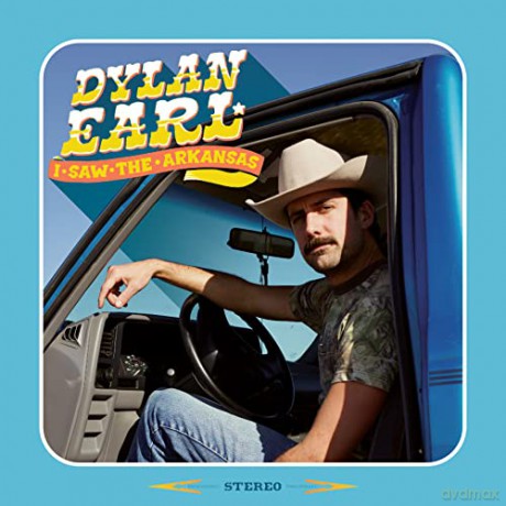 Dylan Earl: I Saw The Arkansas [CD]