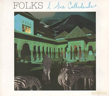 Folks: I See Cathedrals [CD]