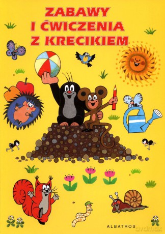 Zabawa I Ćwiczenia Z Krecikiem [KSIĄŻKA]