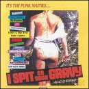 I Spit On Your Gravy [3CD]