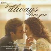 I Will Always Love You [CD]