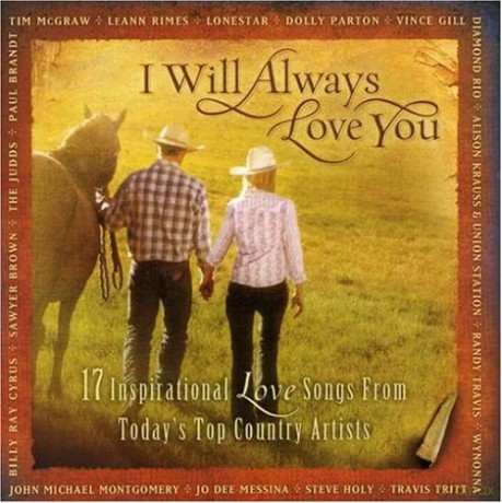 I Will Always Love You [CD]