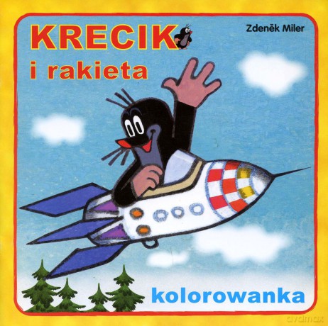 Krecik I Rakieta. Kolorowanka [KSIĄŻKA]